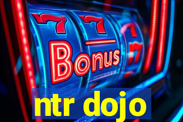 ntr dojo